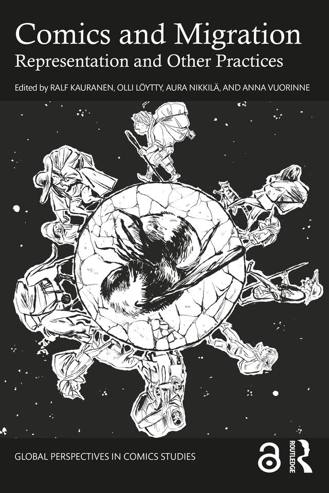 Comics and Migration by Anna Vuorinne, Aura Nikkilä, Olli Löytty, Ralf Kauranen