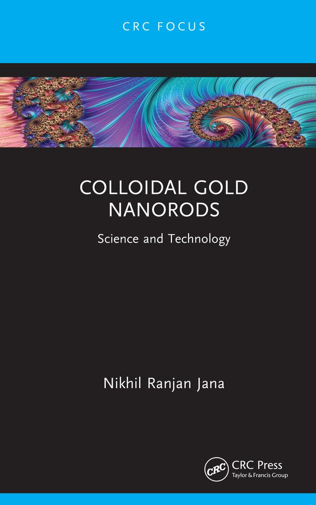 Colloidal Gold Nanorods by Nikhil Ranjan Jana