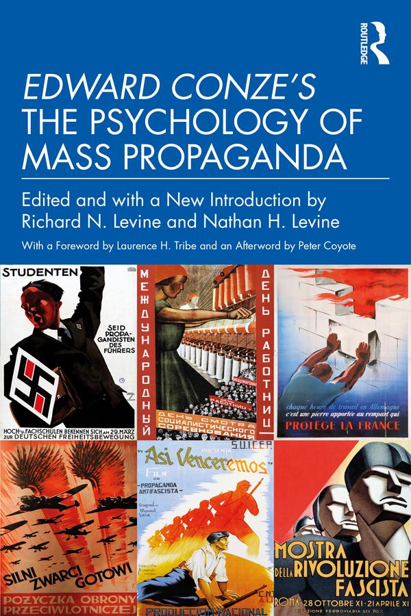 Edward Conze's The Psychology of Mass Propaganda by Nathan H. Levine, Richard N. Levine