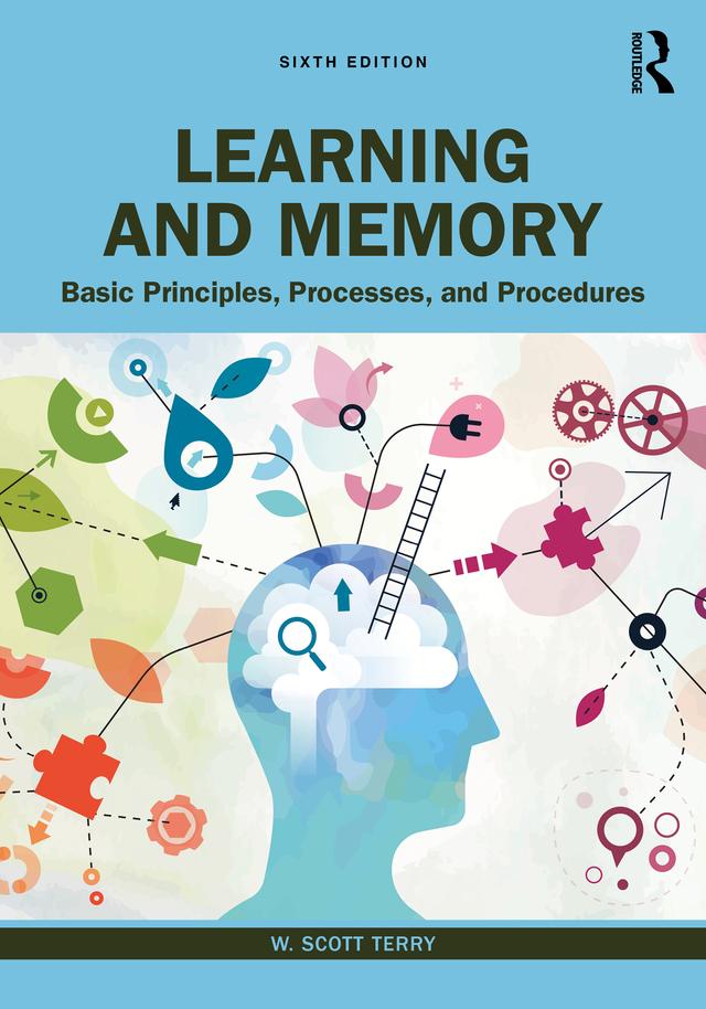 Learning and Memory by W. Scott Terry