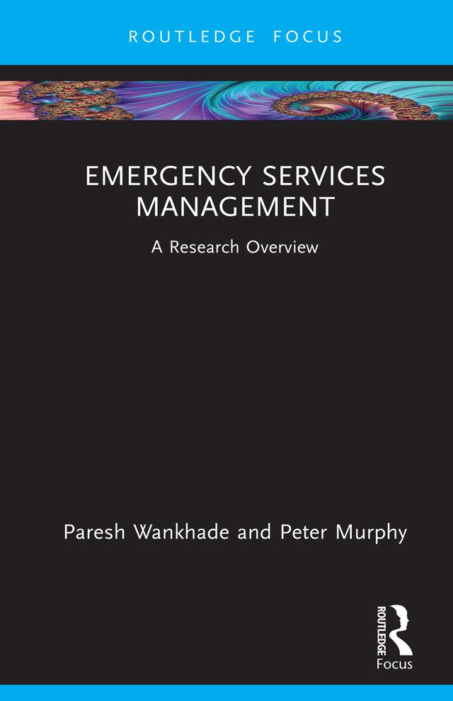 Emergency Services Management by Paresh Wankhade, Peter Murphy