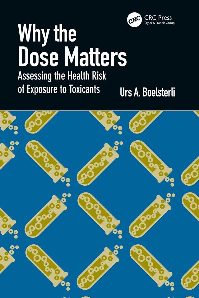 Why the Dose Matters by Urs A. Boelsterli