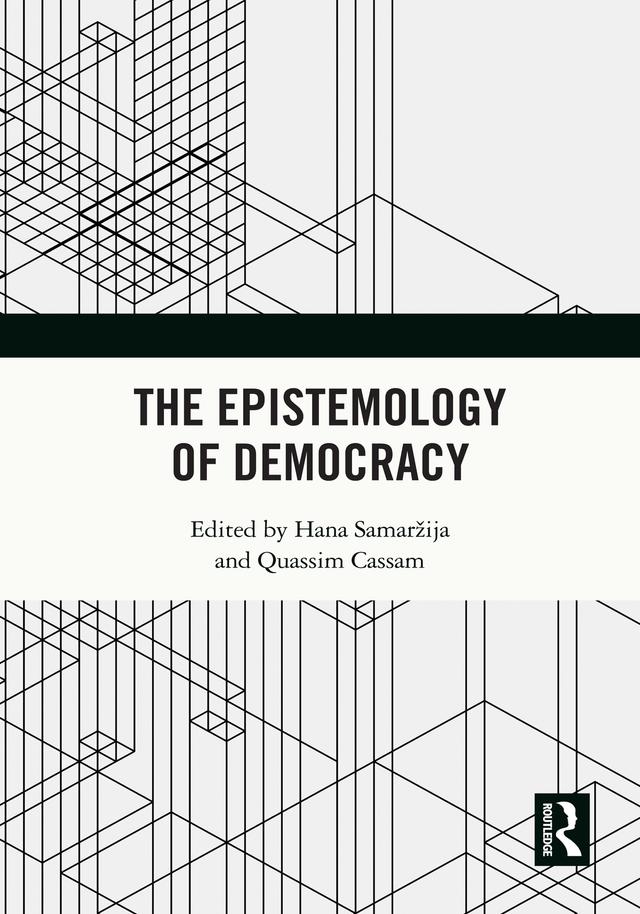 The Epistemology of Democracy by Hana Samaržija, Quassim Cassam