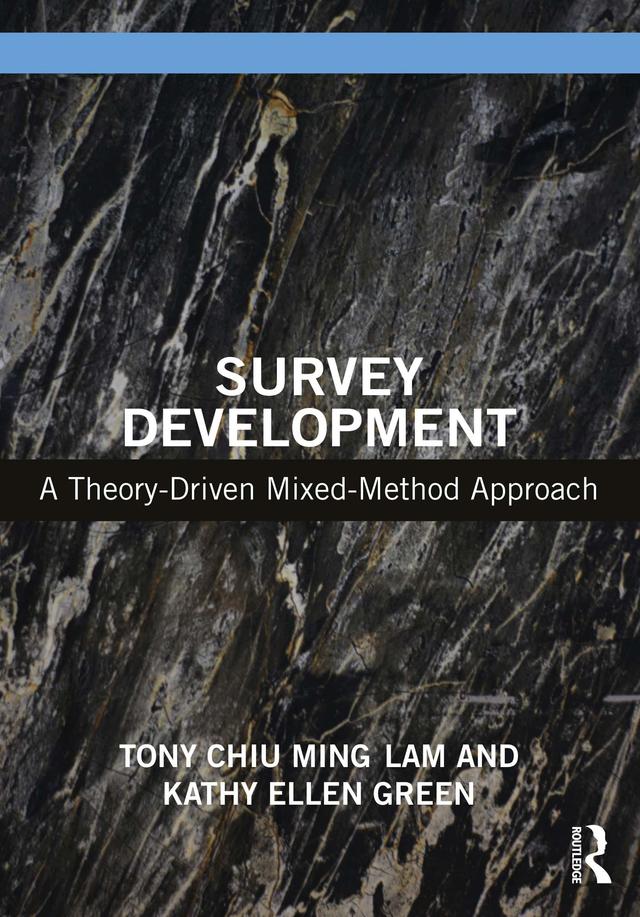 Survey Development by Kathy Ellen Green, Tony Chiu Ming Lam