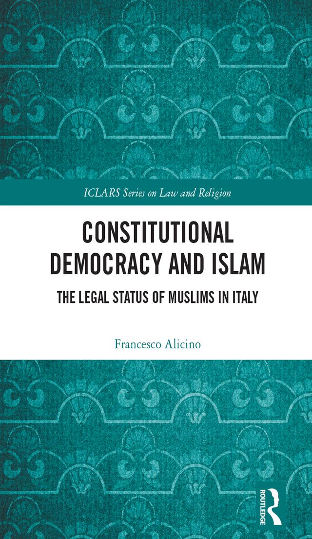 Constitutional Democracy and Islam by Francesco Alicino