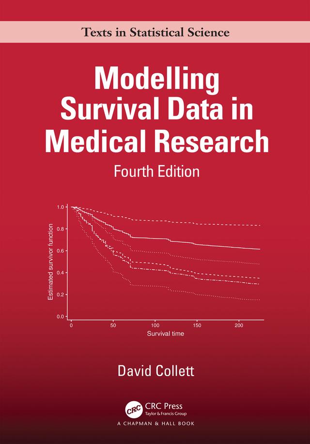 Modelling Survival Data in Medical Research by David Collett