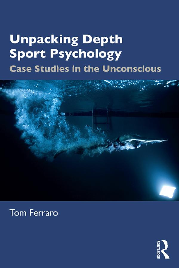 Unpacking Depth Sport Psychology by Tom Ferraro