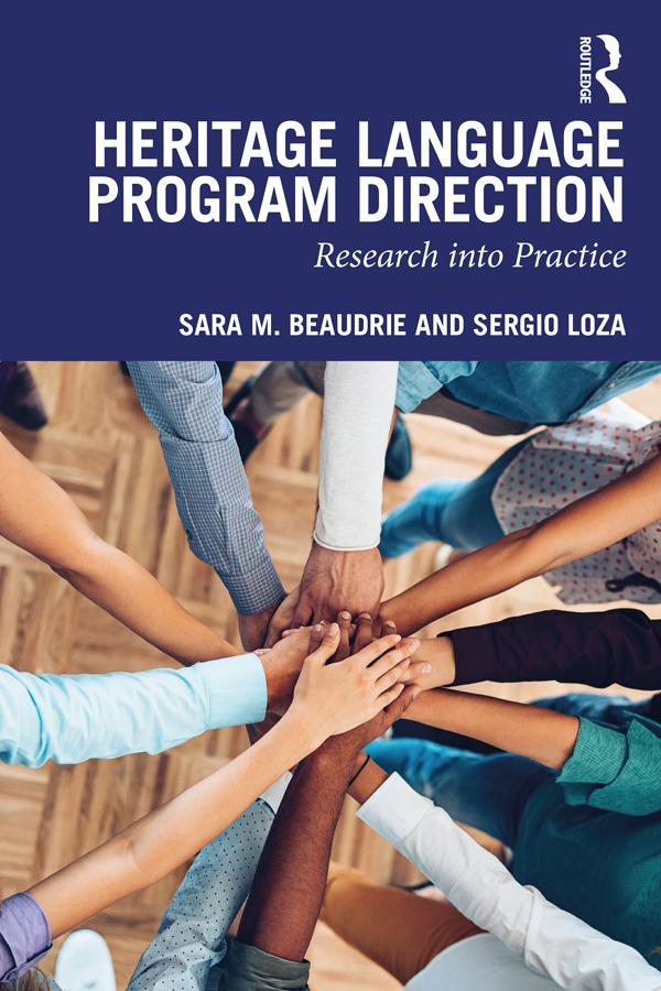 Heritage Language Program Direction by Sara M. Beaudrie, Sergio Loza