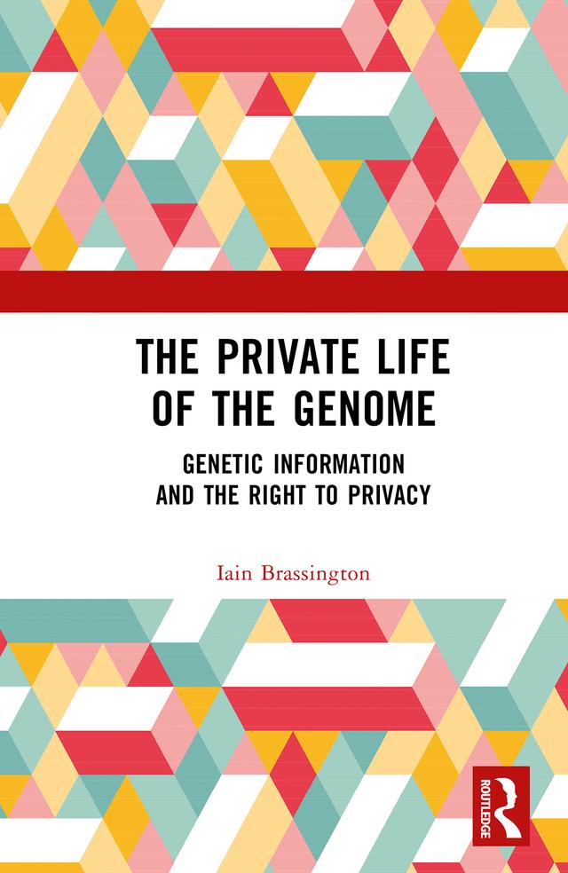 The Private Life of the Genome by Iain Brassington