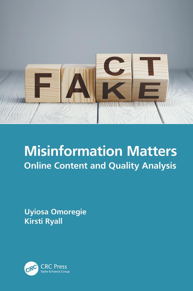 Misinformation Matters by Kirsti Ryall, Uyiosa Omoregie