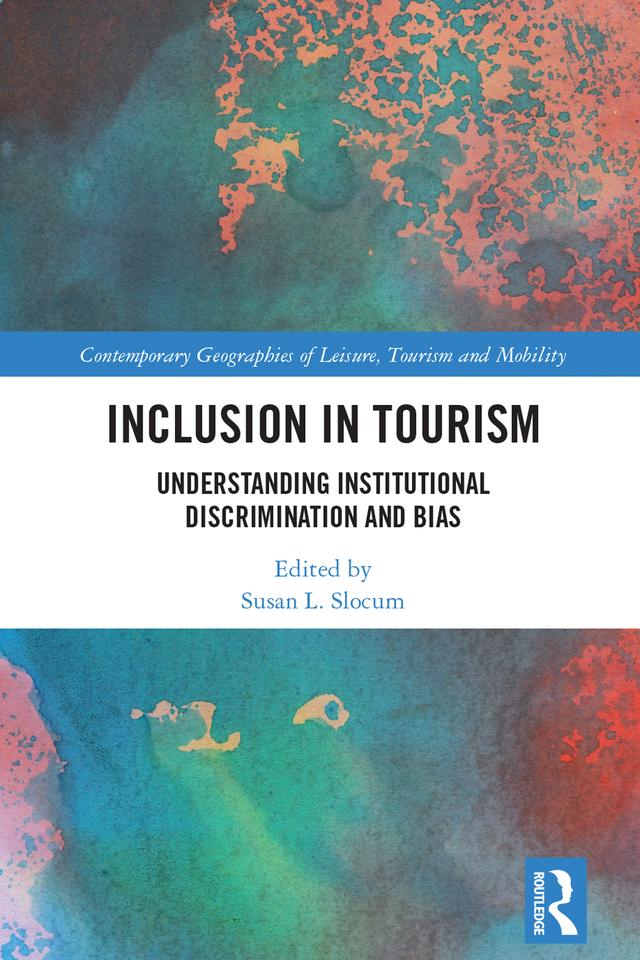Inclusion in Tourism by Susan Slocum