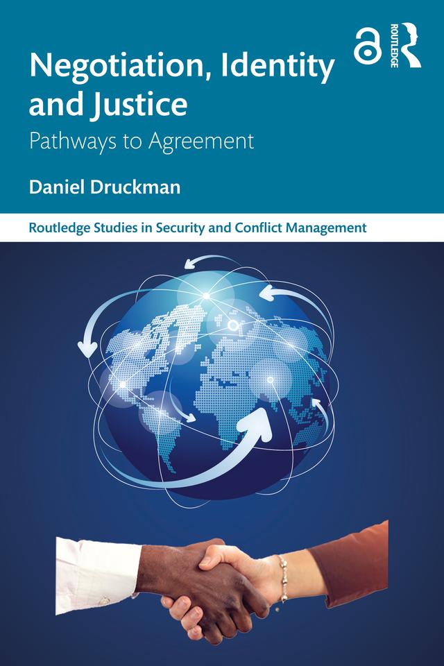 Negotiation, Identity and Justice by Daniel Druckman