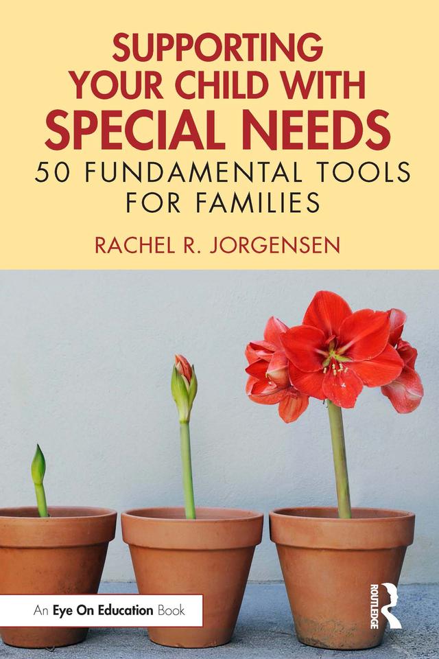 Supporting Your Child with Special Needs by Rachel Meixner