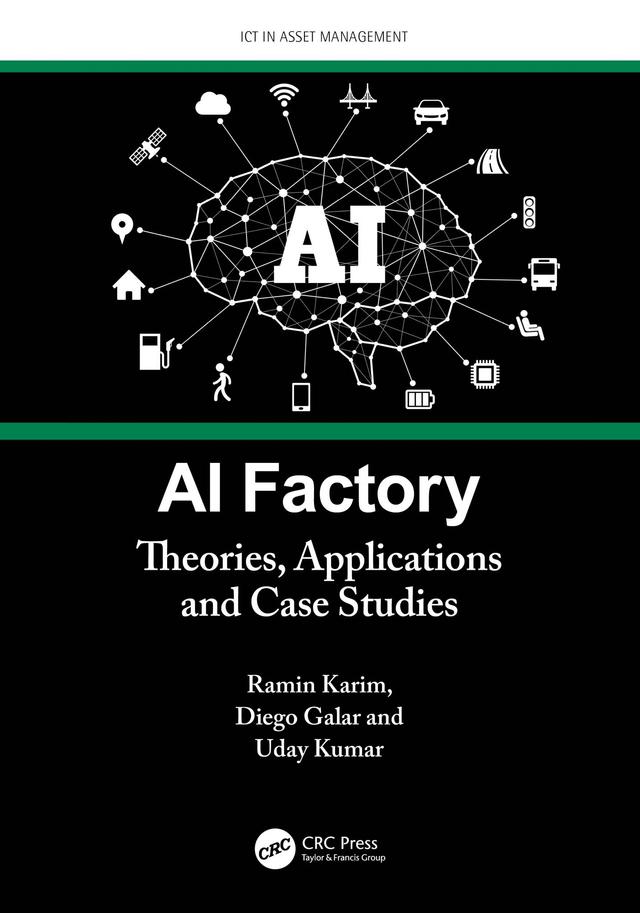 AI Factory by Diego Galar, Ramin Karim, Uday Kumar