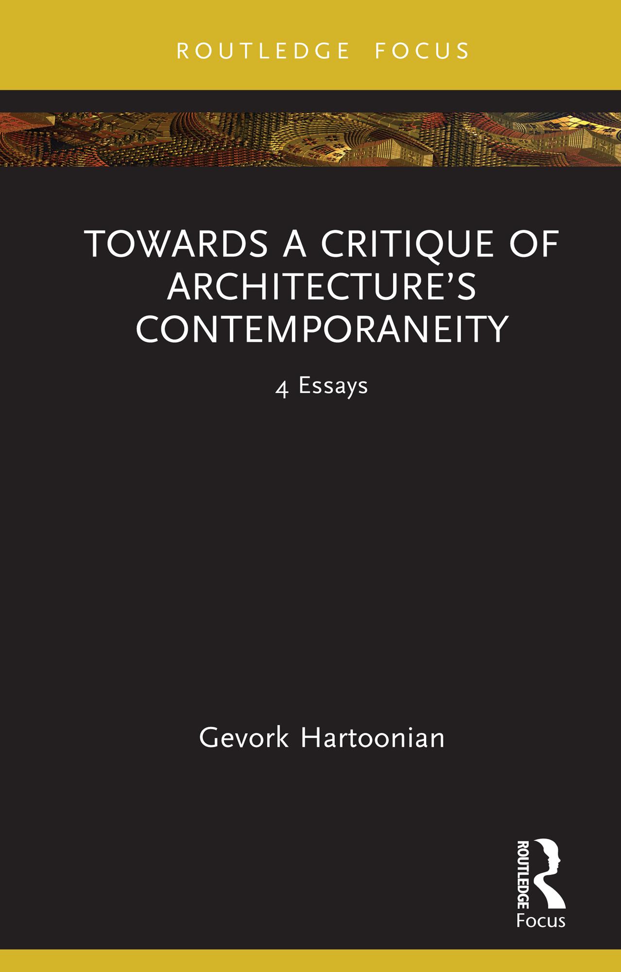 Towards a Critique of Architecture’s Contemporaneity