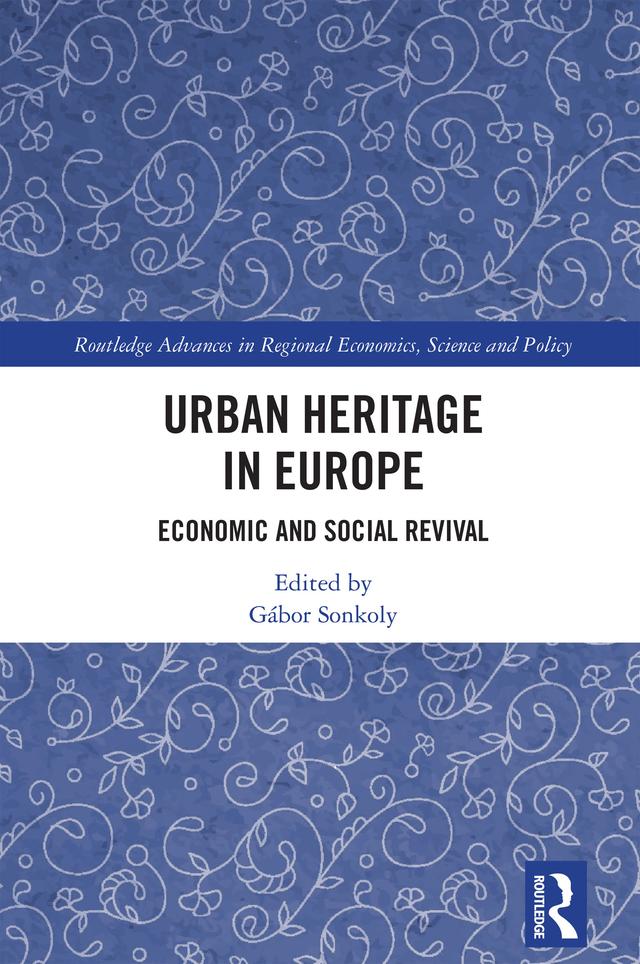 Urban Heritage in Europe by Gábor Sonkoly