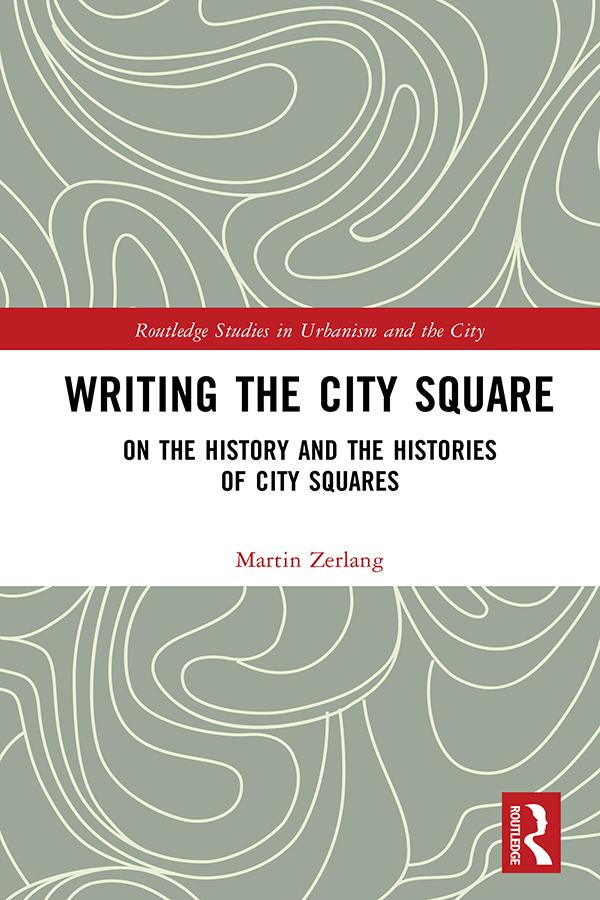 Writing the City Square by Martin Zerlang