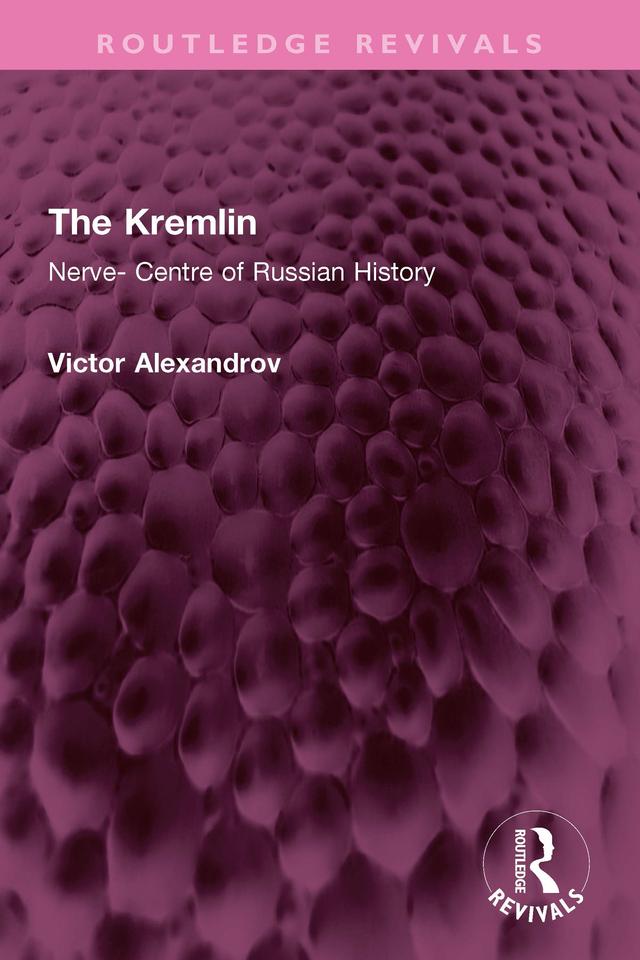 The Kremlin by Roy Monkcom, Victor Alexandrov