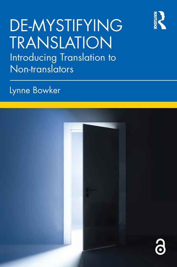 De-mystifying Translation by Lynne Bowker