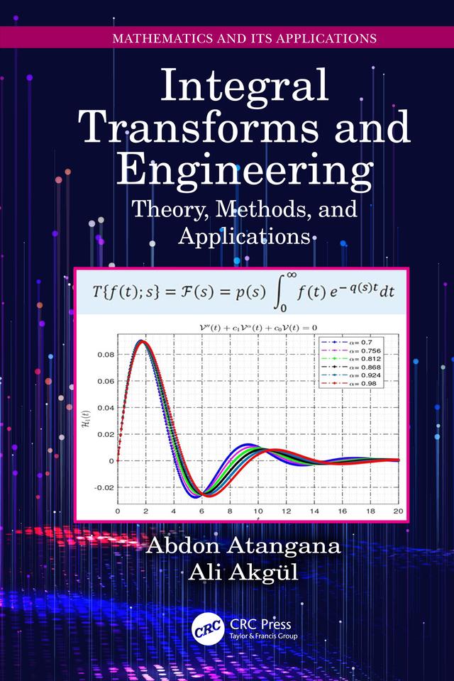Integral Transforms and Engineering by Abdon Atangana, Ali Akgül