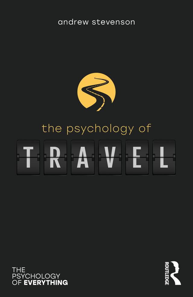 The Psychology of Travel by Andrew Stevenson