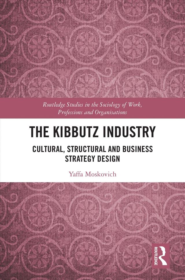 The Kibbutz Industry by Yaffa Moskovich