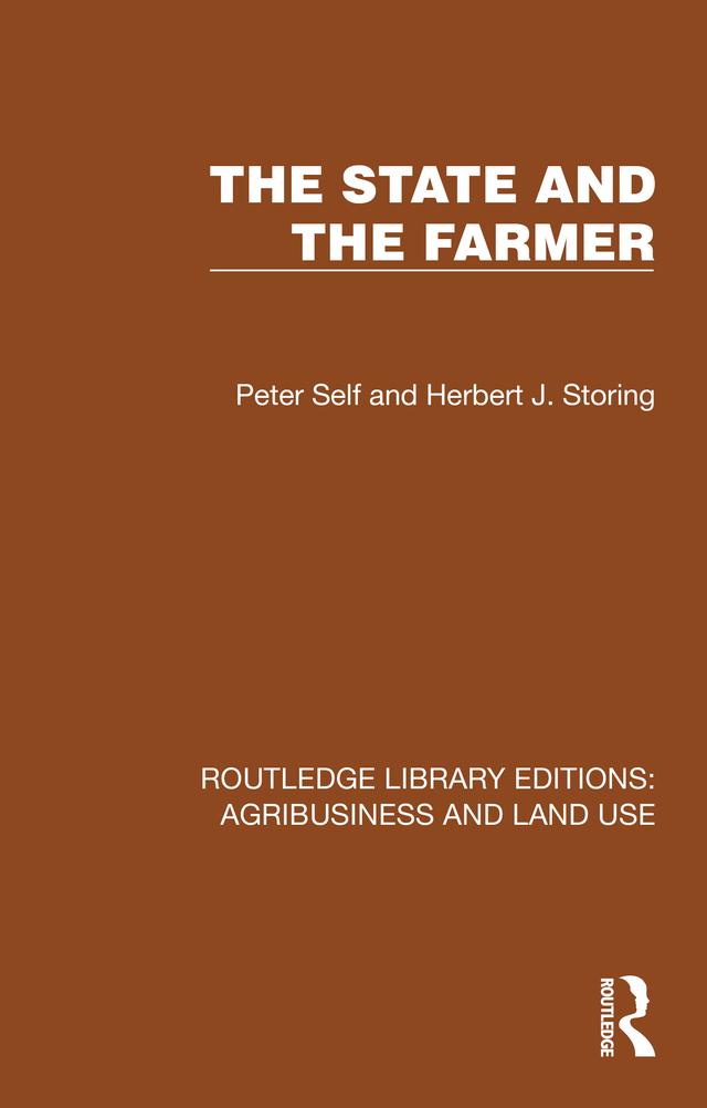 The State and the Farmer by Herbert J. Storing, Peter Self