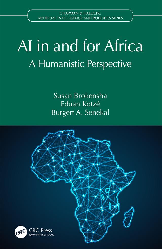 AI in and for Africa by Burgert A. Senekal, Eduan Kotzé, Susan Brokensha