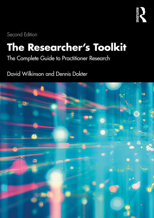 The Researcher's Toolkit by David Wilkinson, Dennis Dokter