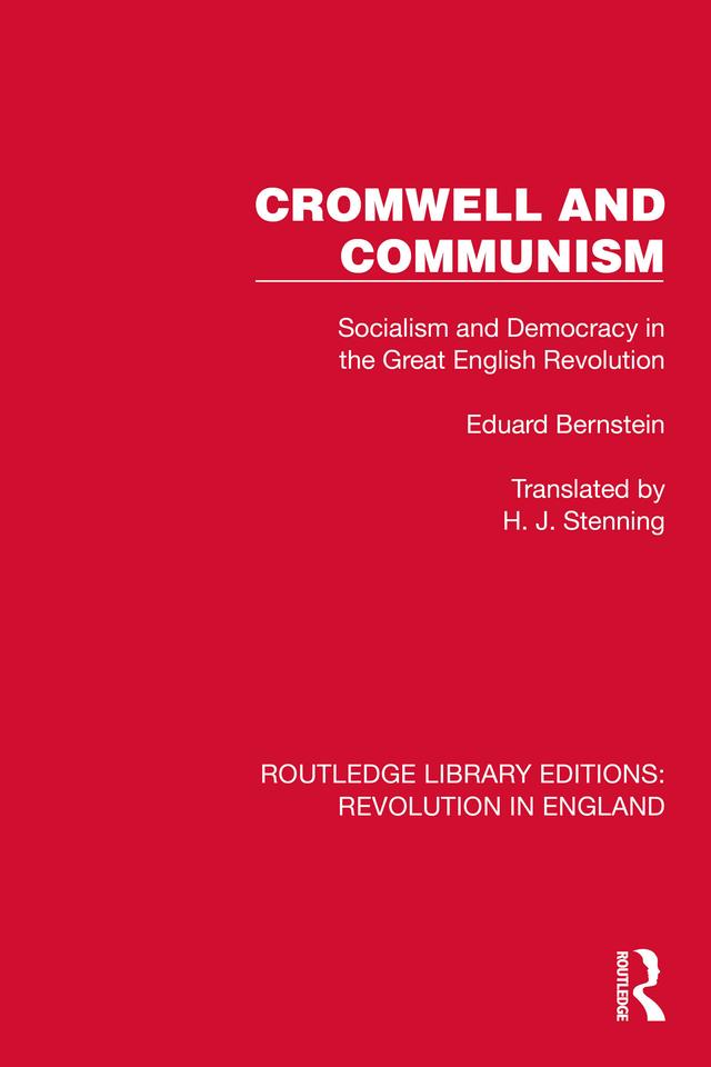 Cromwell and Communism by Eduard Bernstein, H.J. Stenning