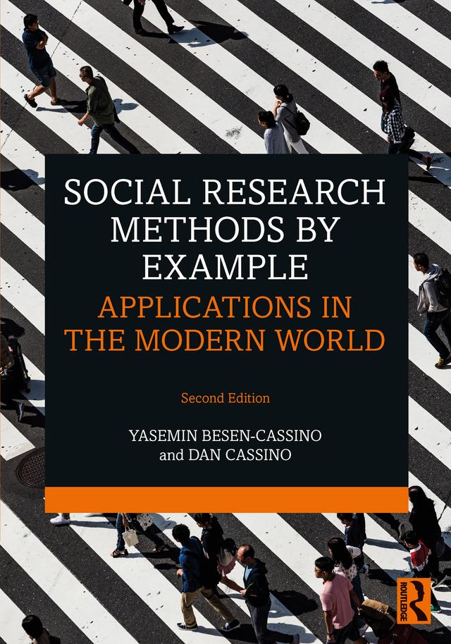 Social Research Methods by Example by Dan Cassino, Yasemin Besen-Cassino