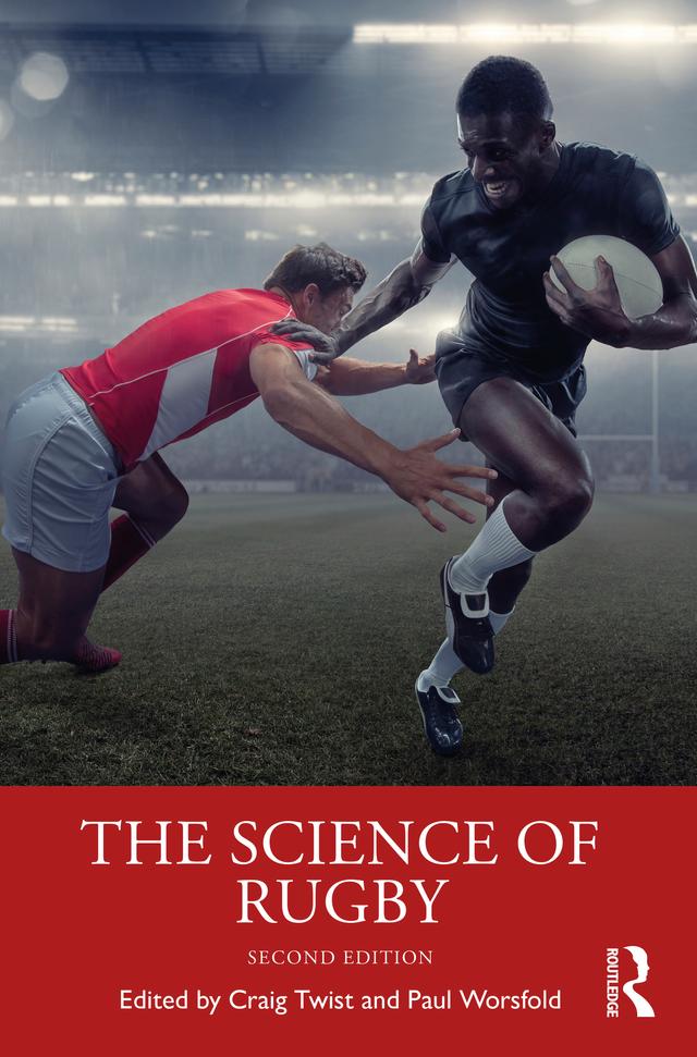 The Science of Rugby by Craig Twist, Paul Worsfold