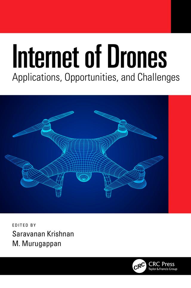Internet of Drones by M. Murugappan, Saravanan Krishnan