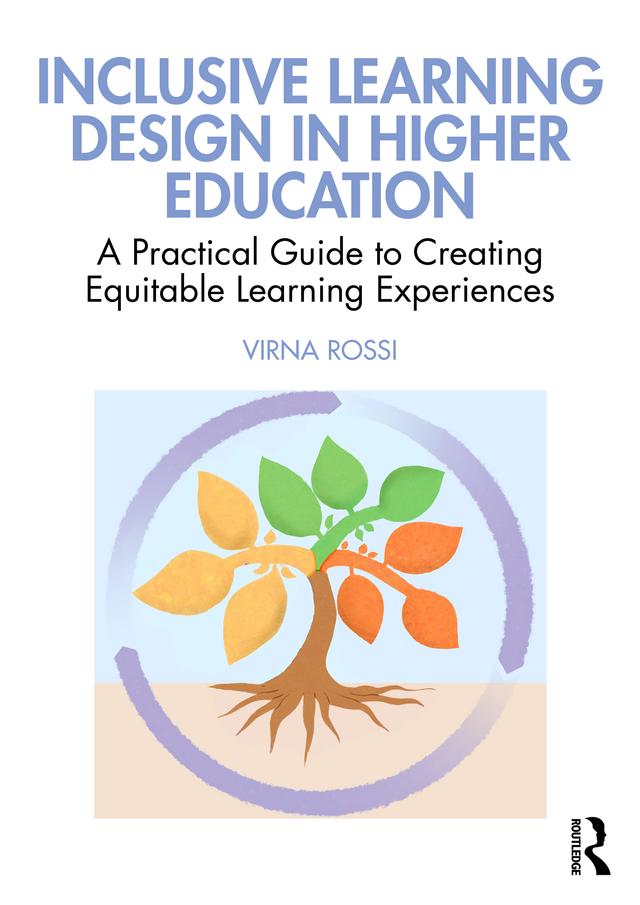 Inclusive Learning Design in Higher Education by Virna Rossi