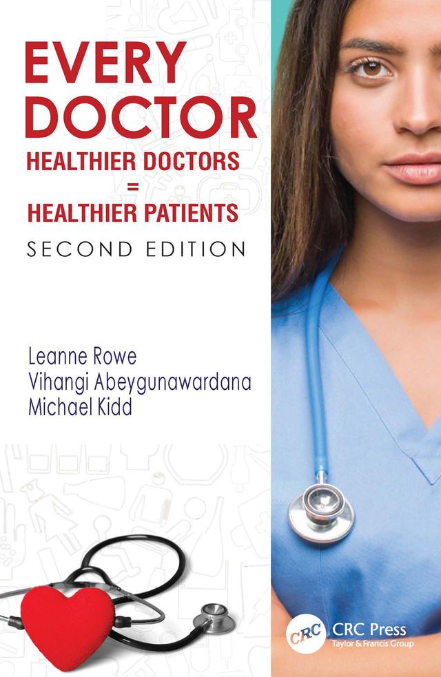 Every Doctor by Leanne Rowe, Michael Kidd, Vihangi Abeygunawardana