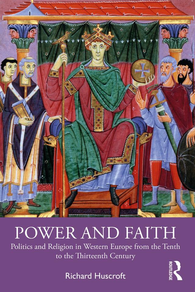 Power and Faith by Richard Huscroft