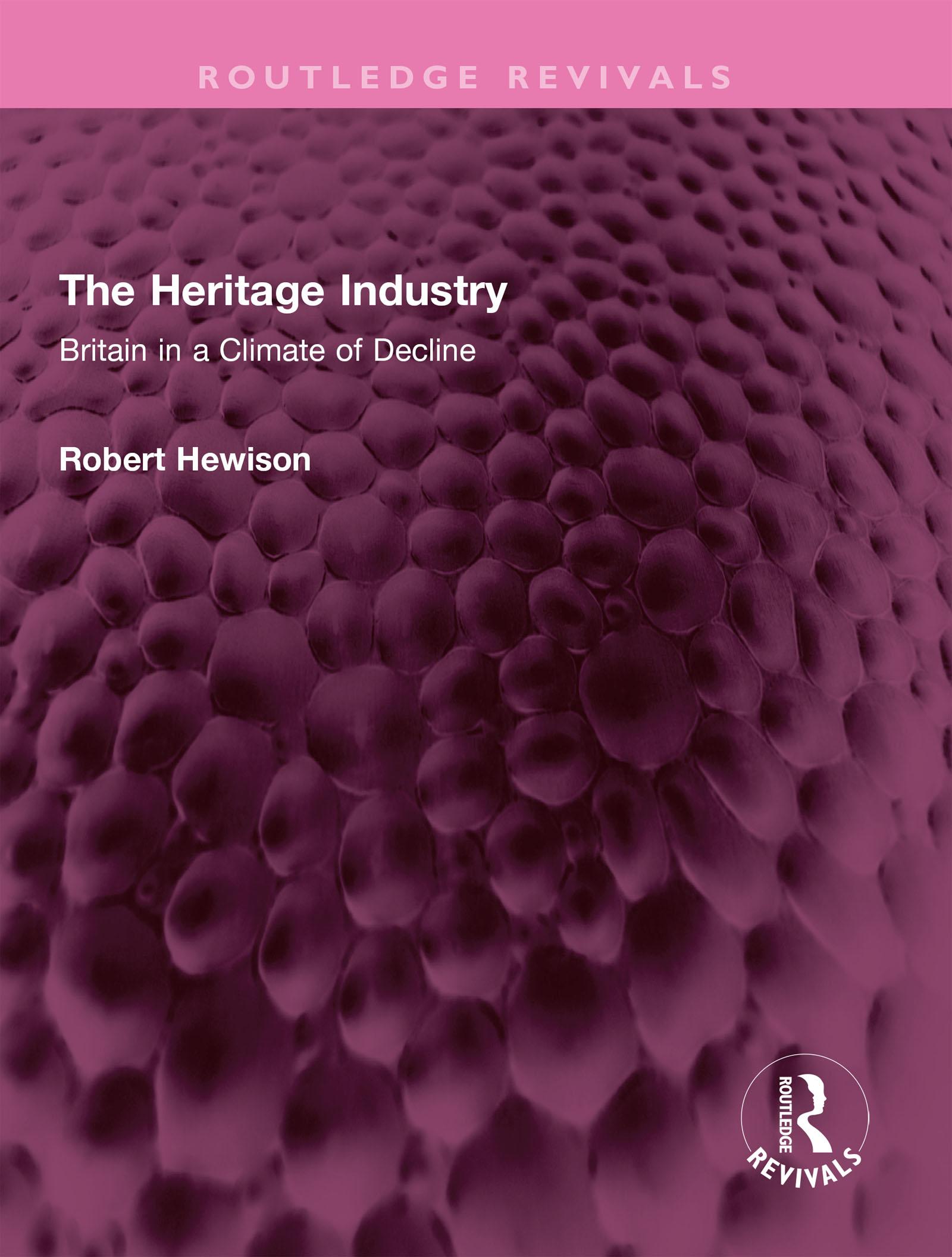 The Heritage Industry