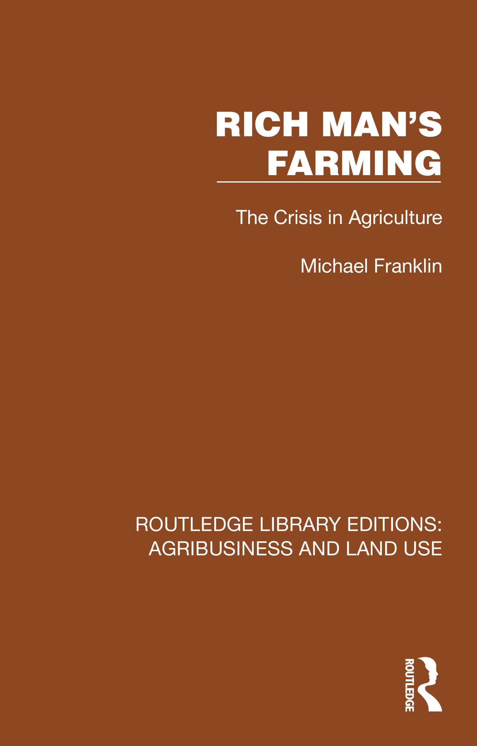 Rich Man's Farming
