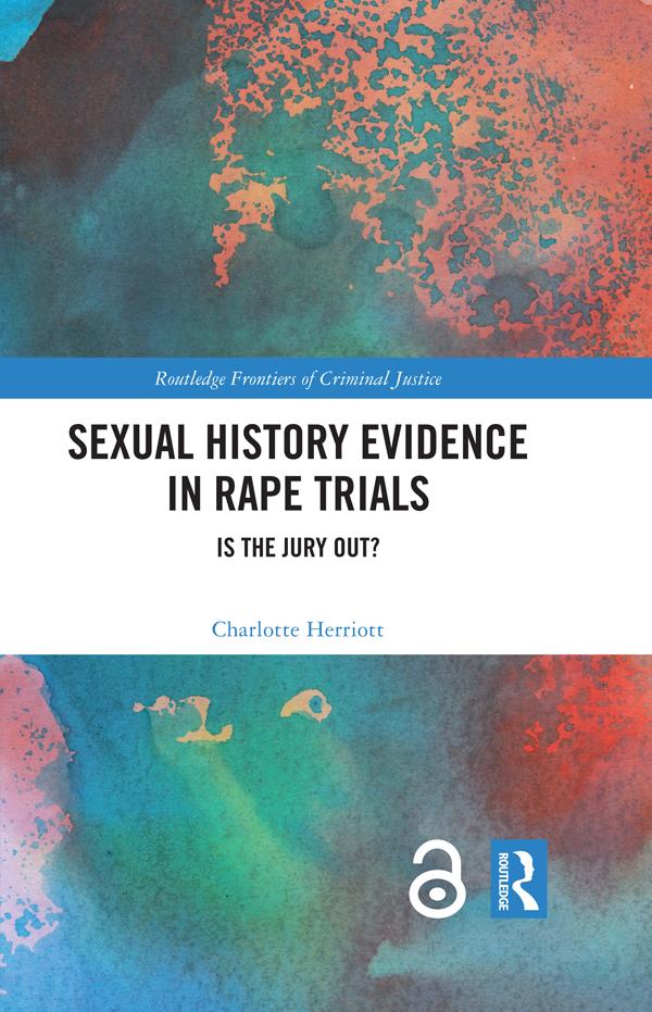 Sexual History Evidence in Rape Trials by Charlotte Herriott