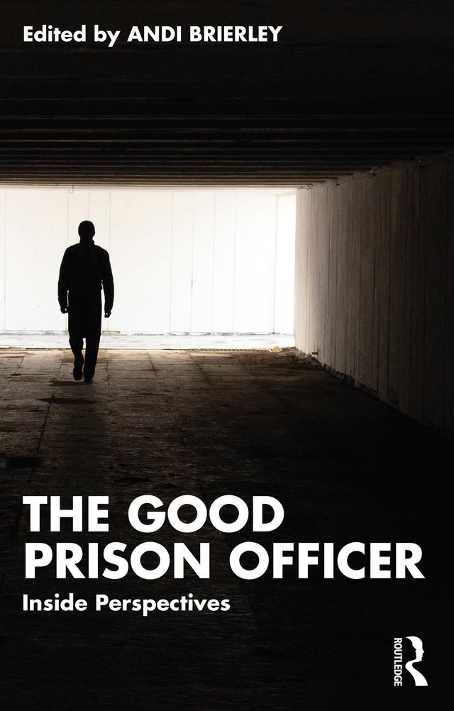 The Good Prison Officer by Andi Brierley