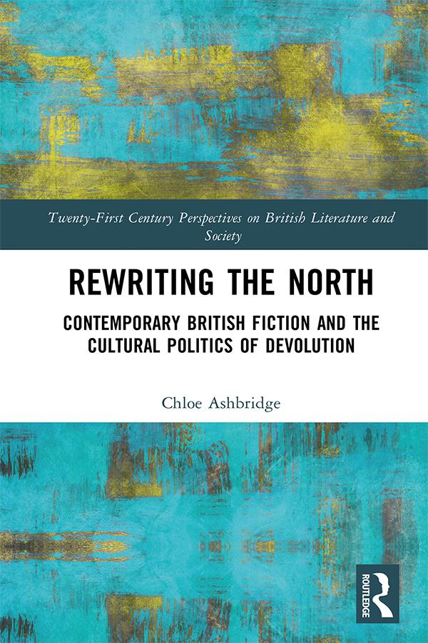 Rewriting the North by Chloe Ashbridge