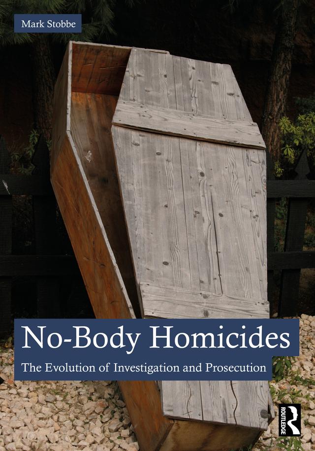 No-Body Homicides by Mark Stobbe
