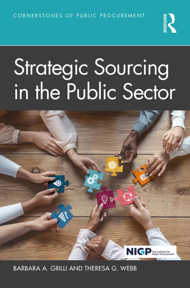 Strategic Sourcing in the Public Sector by Barbara A. Grilli, Theresa G. Webb