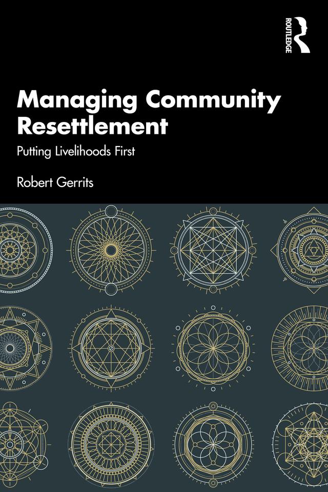 Managing Community Resettlement by Robert Gerrits
