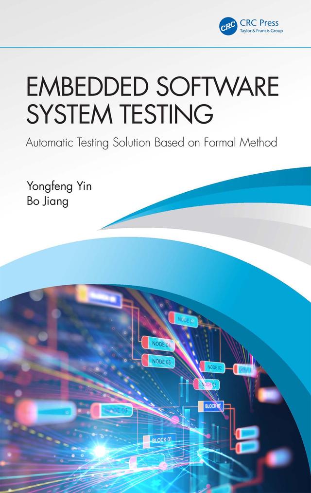 Embedded Software System Testing by Bo Jiang, Yongfeng Yin