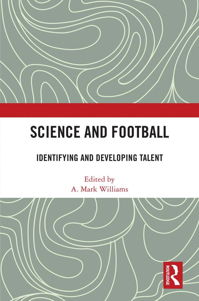 Science and Football by A. Mark Williams
