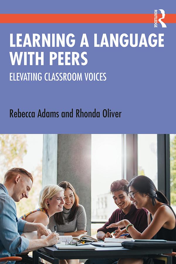 Learning a Language with Peers by Rebecca Adams, Rhonda Oliver