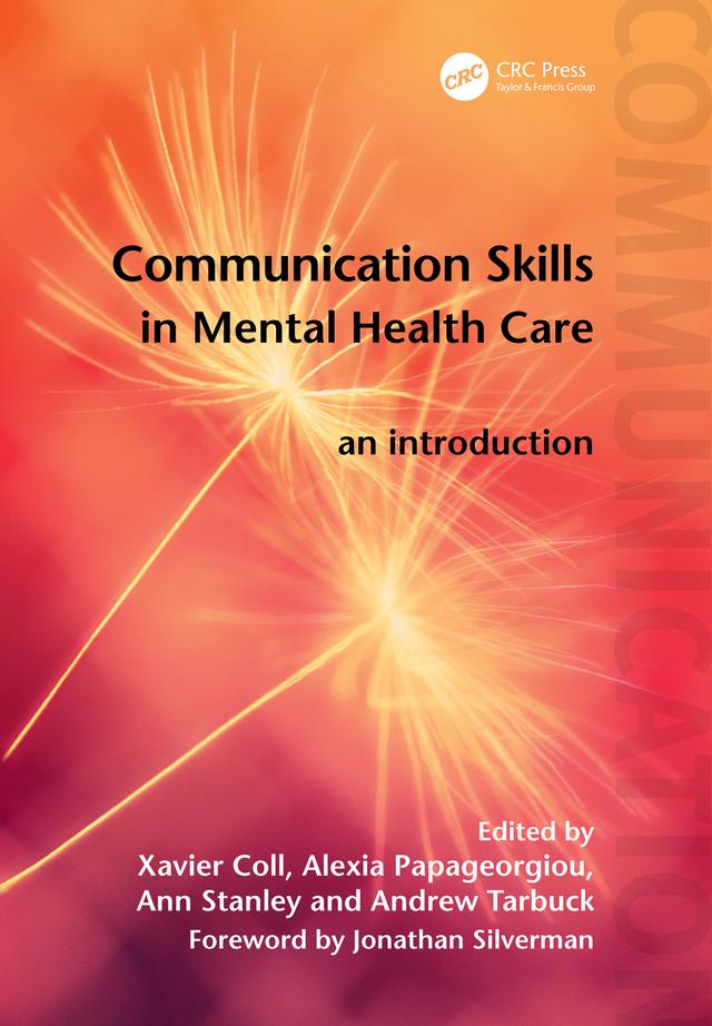 Communication Skills in Mental Health Care by Alexia Papageorgiou, Andrew Tarbuck, Ann Stanley, Xavier Coll