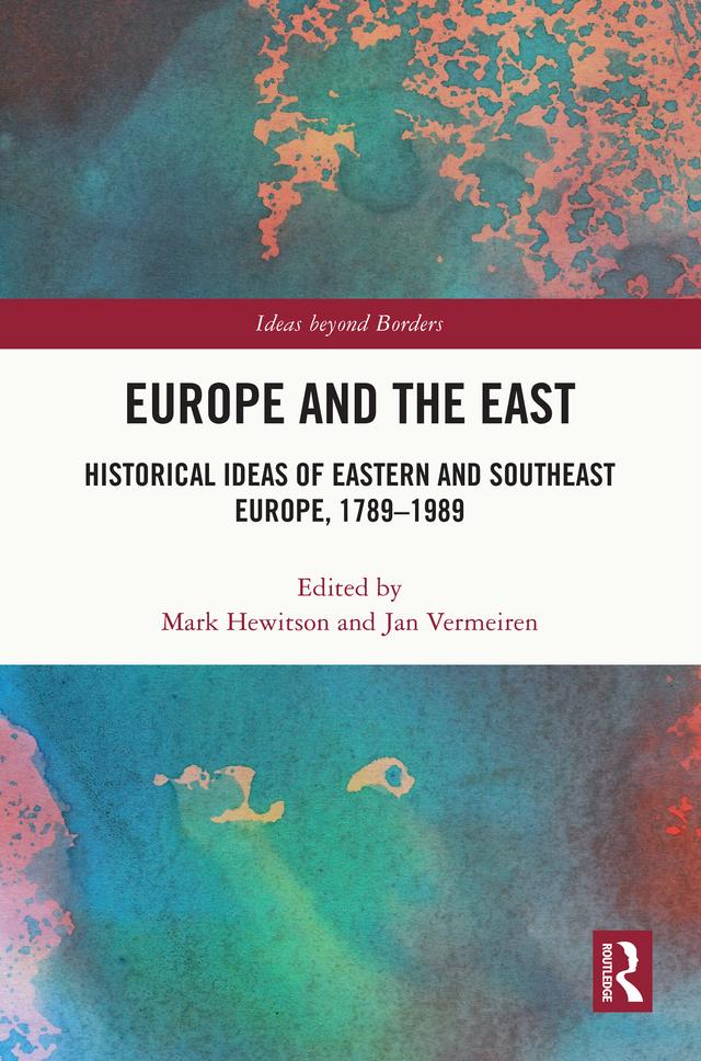 Europe and the East by Jan Vermeiren, Mark Hewitson