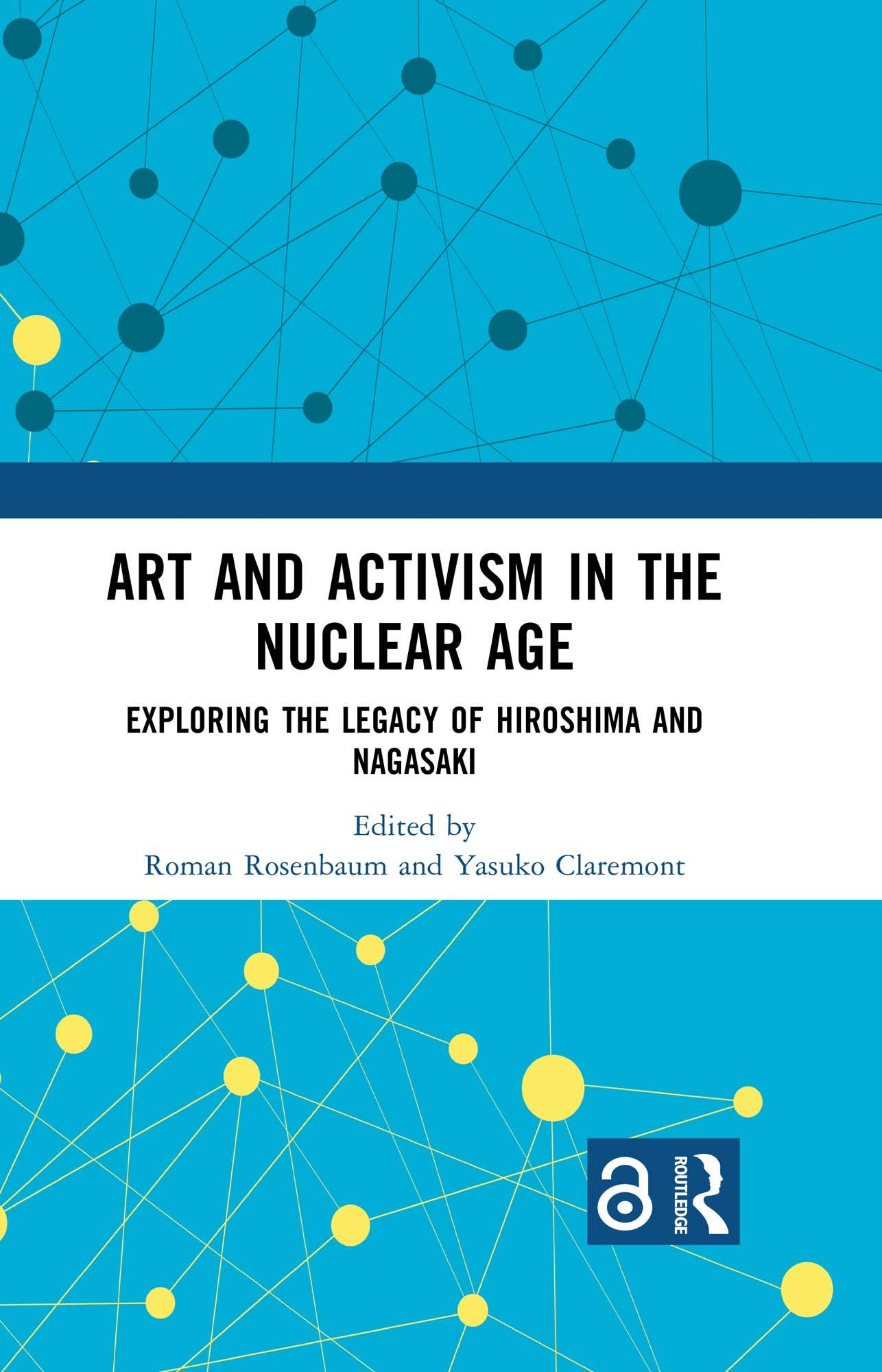 Art and Activism in the Nuclear Age